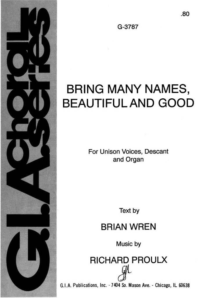Bring Many Names, Beautiful and Good